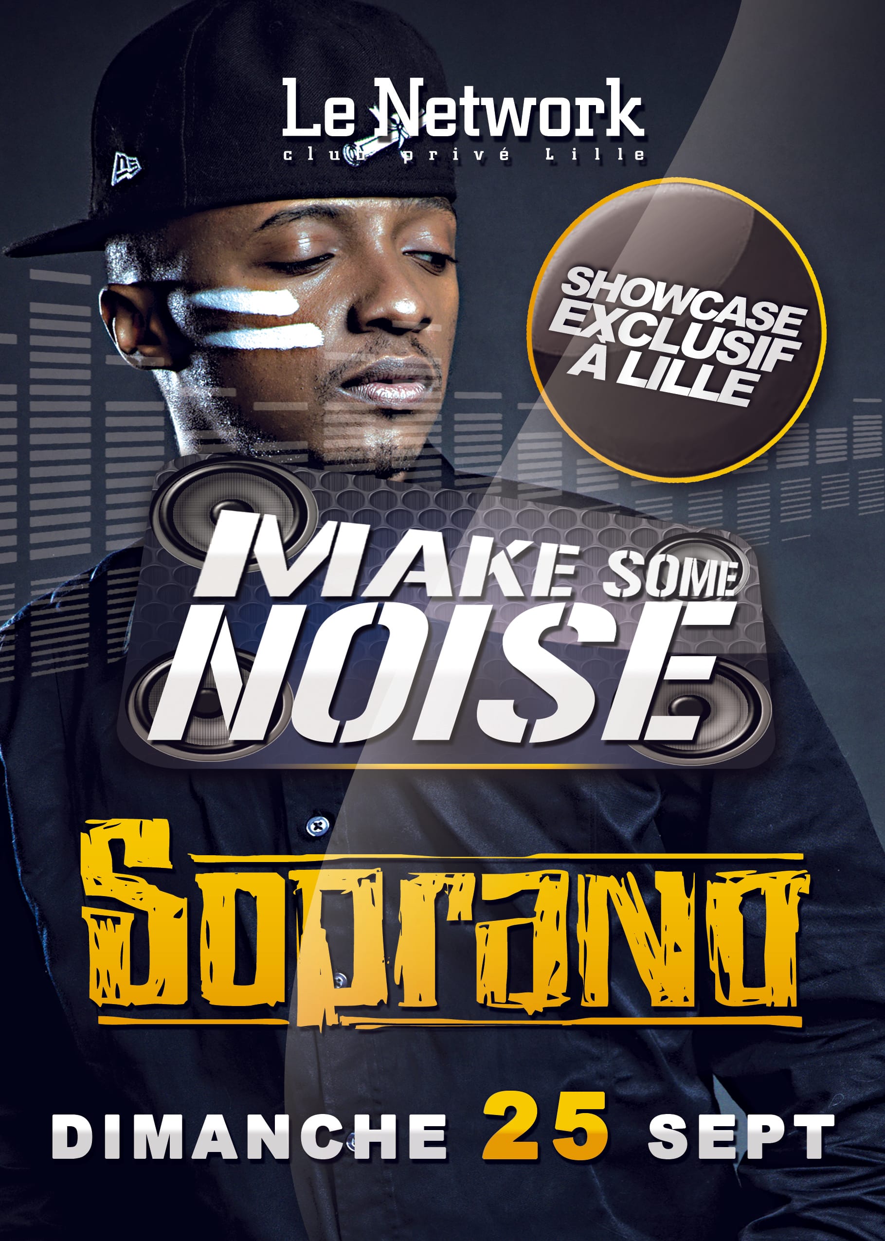 Flyer Soprano à Lille Make Some Noise